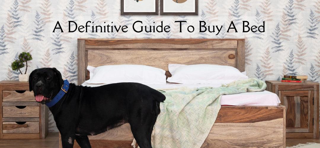 A Definitive Guide To Buy A Bed