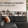 3 Key Things to Consider Before Buying a Sofa